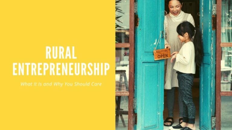 rural-entrepreneurship-what-it-is-and-why-you-should-care