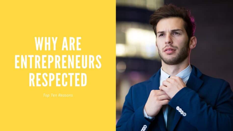 are entrepreneurs respected